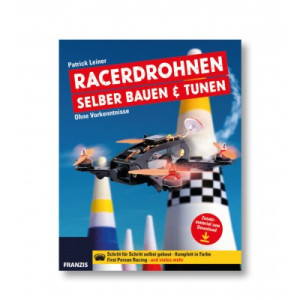 Livre Racerdrohnen selbst bauen und tunen (construire et tuner soi-même des drones de course)